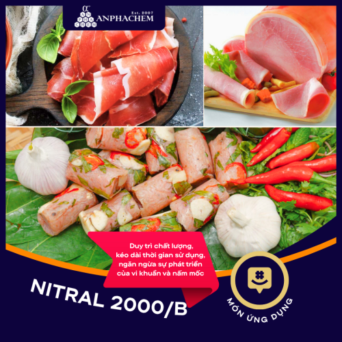 CHẤT BẢO QUẢN CHO THỊT CHẾ BIẾN NITRAL 2000/B