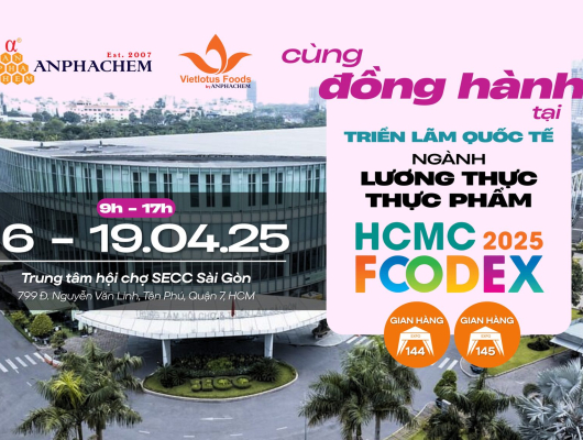  ANPHACHEM & SEN VIỆT SẼ CÓ MẶT TẠI HCMC FOODEX 2025