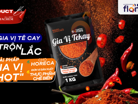 GIA VỊ TÊ CAY - CÚ BÙNG NỔ VỊ GIÁC TẠO BỞI ANPHACHEM