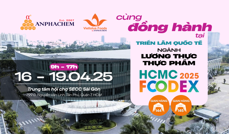 ANPHACHEM & SEN VIỆT GÓP MẶT TẠI TRIỂN LÃM QUỐC TẾ FOODEX HỒ CHÍ MINH