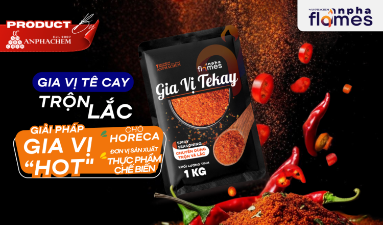 GIA VỊ TÊ CAY - CÚ BÙNG NỔ VỊ GIÁC TẠO BỞI ANPHACHEM