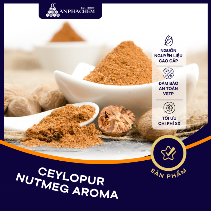 HƯƠNG NHỤC ĐẬU KHẤU - CEYLOPUR NUTMEG AROMA
